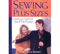 Sewing for Plus Sizes: Creating Clothes That Fit and Flatter