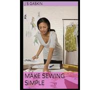Sewing maid simple: Make Sewing Simple