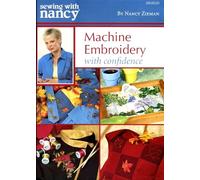 Sewing with Nancy Machine Embroidery with Confidence