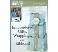 Sewing With Nancy Zieman Embroidered Gifts, Wrappings & Ribbons!