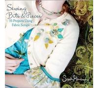 Sewing with Scraps 35 Projects Using Fabric Scraps by Sandi Henderson Sandi Henderson (Auteur)