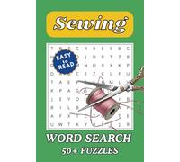Sewing Word Search Puzzle Book: Word Searches with Easy to Read Print about sewing, knitting, crocheting, and More | 6x9 inches, 110 pages | 50+ Puzzles ... Gift for Vacations, Holidays and Free Times