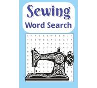 Sewing Word Search Puzzle Book: Word Searches with Easy To Read Print about Sewing, Needle, Thread and More | 6x9 Inches | 110 Pages | 50+ Puzzles ...Gift for Vacations, Holidays & Free Times