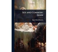 Sex and Common-Sense