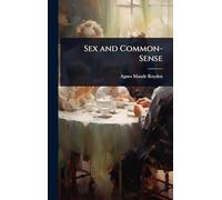 Sex and Common-Sense