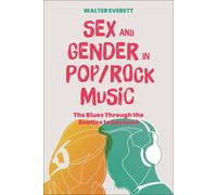 Sex And Gender In Pop/Rock Music