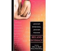 Sex and Intimacy, Jewish Choices, Jewish Voices