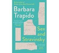 Sex and Stravinsky