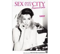 Sex and the City Essentials - The Best of Lust by Sarah Jessica Parker