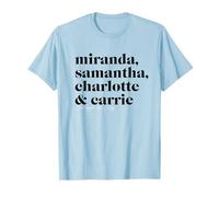Sex and the City Miranda, Samantha, Charlotte & Carrie T-Shirt