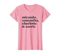 Sex and The City Miranda, Samantha, Charlotte & Carrie T-Shirt, Femme, Rose, S