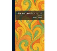 Sex and the Love-Life