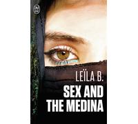 Sex and the medina - B. Leila - J'ai Lu - Poche - Récit