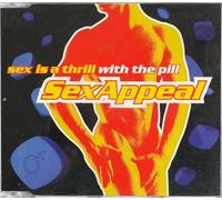 Sex Appeal feat. Lyane Leigh - Sex Is a Thrill With a Pill