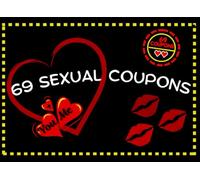 Sex Coupons: 69 Sex Coupons for Couples. Perfect Gift for Valentine's Day, Anniversary, Birthday or just for Fun