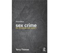 Sex Crime - Thomas Terry Leeds Metropolitan University UK - Taylor amp Francis Ltd - Livre en Anglais - Paperback Thomas Terry Leeds Metropolitan University UKThomas Terry Leeds Metropolitan Universit