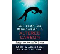 Sex, Death And Resurrection In Altered Carbon