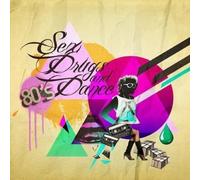 Various Artists - Sex Drugs & 80's Dance Music/Various