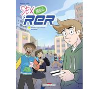 Natacha Ratto – Sex Drugs and RER – Tome 1 : Attention à la fermeture des portes ! – Relié