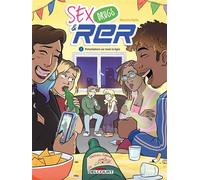 Sex Drugs and RER T02 Perturbations sur toute la ligne - Natacha Ratto - Delcourt - cartonné - Bande dessinée