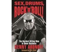Sex! drums! and rock 'n' roll
