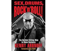 Sex, Drums, Rock 'n' Roll!
