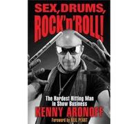 Sex Drums Rock N Roll Kenny Aronoff, (Auteur)