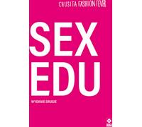 Sex Edu - Fever Chusita Fashion (livre en polonais)