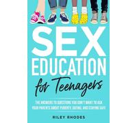 Sex Education For Teenagers