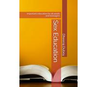 Sex Education: Important education for all adults and teenagers