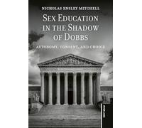 Sex Education in the Shadow of Dobbs – Peter Lang International Academic Publishers