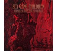 Sex Gang Children - Re-Enter The Abyss (The 1985 Remixes)