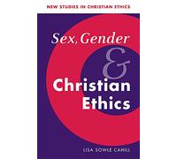 Sex, Gender, and Christian Ethics