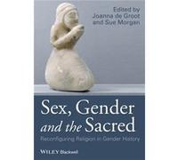Sex Gender and the Sacred Sex Gender and the Sacred (Auteur)