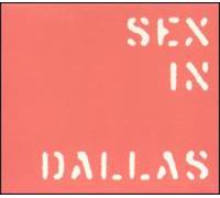 Sex in Dallas - Around The War [Import]
