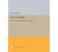 Sex in Public by Eric Naiman Eric Naiman (Auteur)