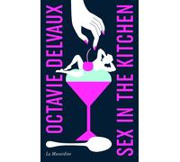 Sex in the kitchen - édition collector