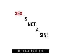 Sex Is Not A Sin!
