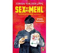 Sex ist wie Mehl