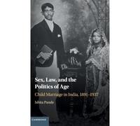 Sex, Law, And The Politics Of Age