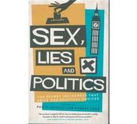 Sex Lies and Politics by Robert Ford Unknown (Auteur)