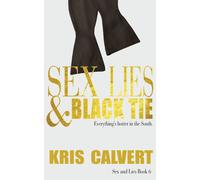 Sex, Lies & Black Tie
