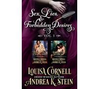Sex, Lies, & Forbidden Desires Vol. I