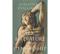 Sex Literature and Censorship by Jonathan University of York Dollimore Jonathan Dollimore (Auteur)