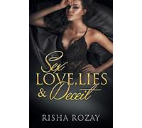 Sex, Love, Lies & Deceit