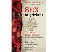 Sex Magicians by Michael William West Michael William West (Auteur)