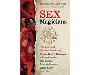 Sex Magicians by Michael William West Michael William West (Auteur)