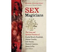 Sex Magicians by Michael William West Michael William West (Auteur)