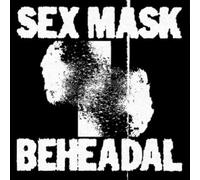 Sex Mask - Birds / Beheadal