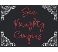 Sex Naughty Coupons: 40 Premium Black Cards For Couples, Perfect Gift For Girlfriend, Wife, Husband, Boyfriend For The Anniversary, Christmas, Valentine Day, Sex Card Gaming